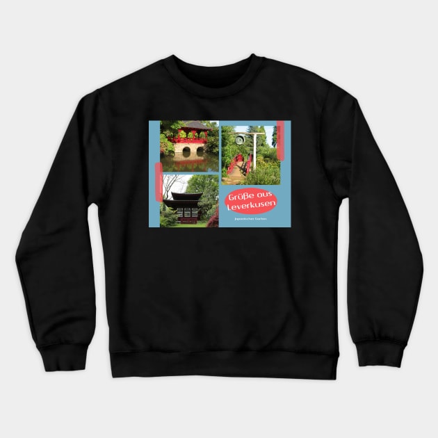 Greetings from Leverkusen Japanese garden Crewneck Sweatshirt by Christine aka stine1